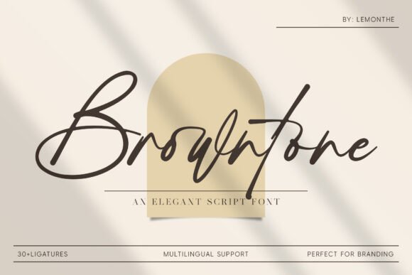 Browntone: A Luxurious Script Font for Small Business Branding
