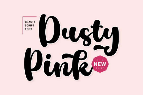 Dusty Pink: A Playful, Glamorous Script Font for Handmade Creators