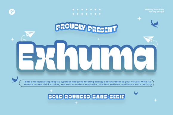 Exhuma: A Bold, Rounded Sans Serif Typeface for Digital Branding