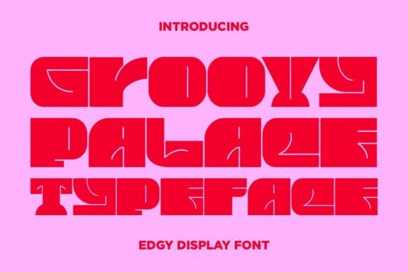 Groovy Palace: A Display Font That Makes Your Brand Instantly Memorable