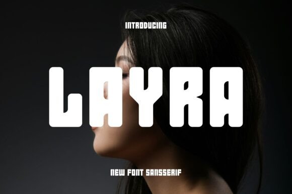 Layra: A Sans Serif with Quiet Confidence