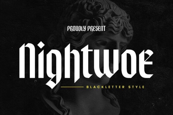 Nightwoe: A Blackletter That Earns Its Place