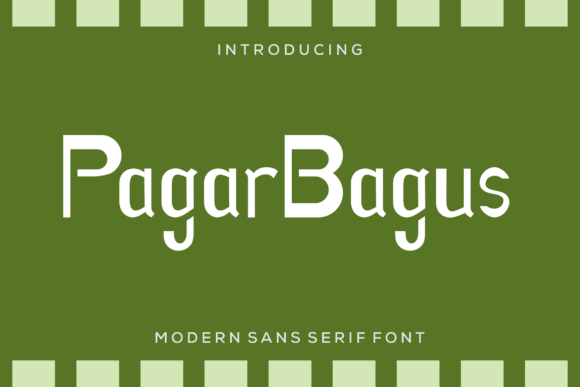 Pagar Bagus: A Modern Sans Serif Font That Elevates Digital Branding