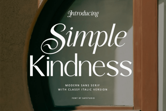 Simple Kindness: A Thoughtful Sans Serif for Real Small Businesses