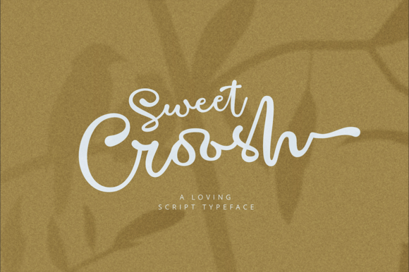 Sweet Croosh: A Script Font That Feels Like a Thoughtful Pause