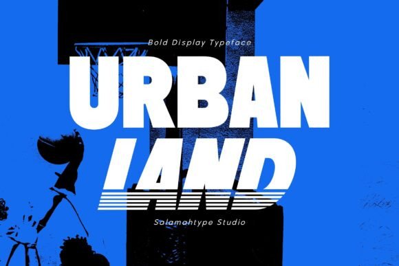 Urban Land: A Bold Sans Serif Display Typeface for Editorial Impact