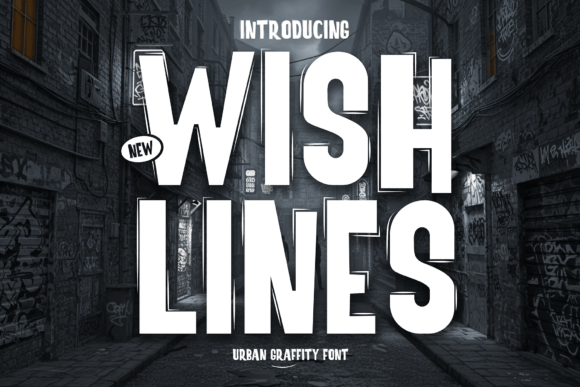 Wish Lines: A Bold Display Font for Digital Impact